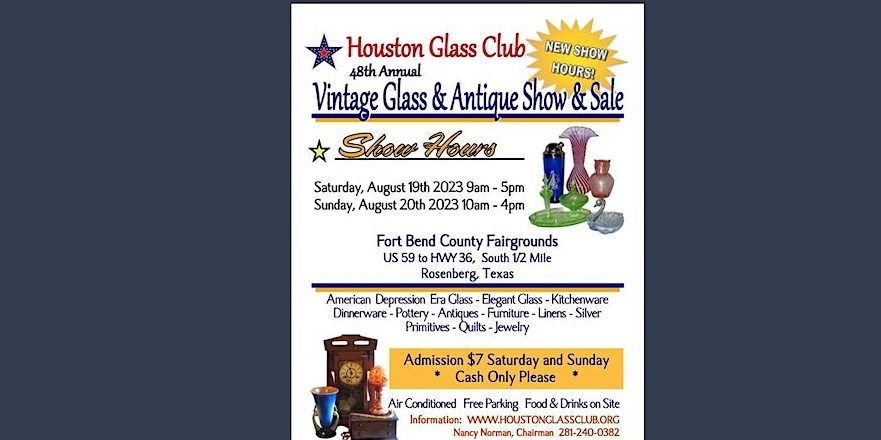 The Houston Glass Club Vintage Glass and Antiques Sale