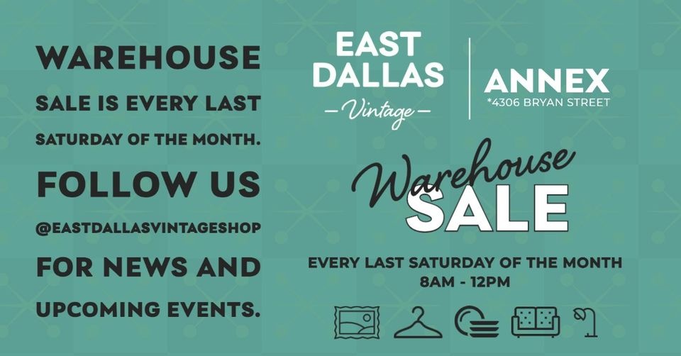 East Dallas Vintage Warehouse Sale - Annex