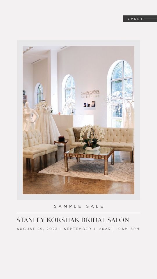 Stanley Korshak Bridal Salon Sample Sale
