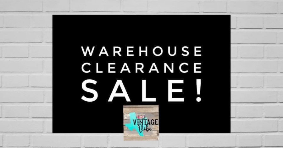 Vintage Vibe Texas Warehouse Clean Out Sale