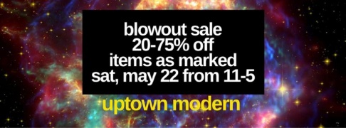 Uptown Modern May Blowout Sale
