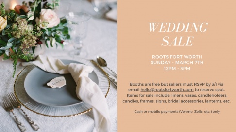 Roots Fort Worth Wedding Sale