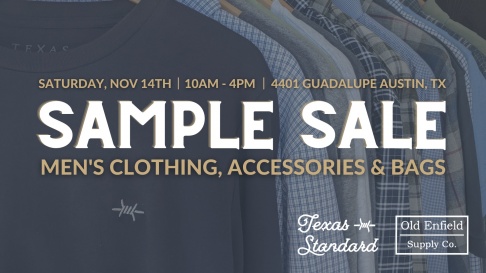 Texas Standard and Old Enfield Supply Sample Sale