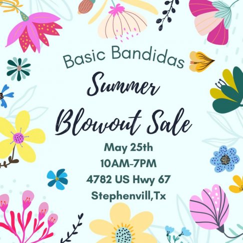 Basic Bandidas Summer Blowout Sale