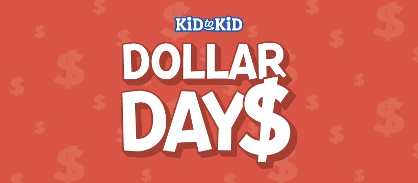 Kid to Kid Dollar Days Sale - Atascocita