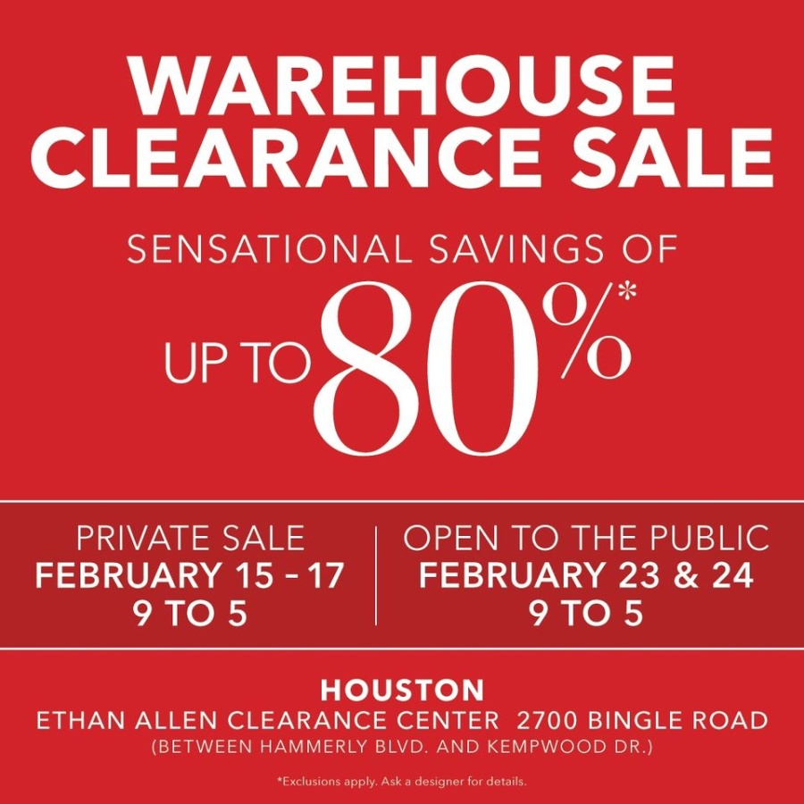 Ethan Allen Houston The Great 2,000,000 Warehouse Clearance Sale