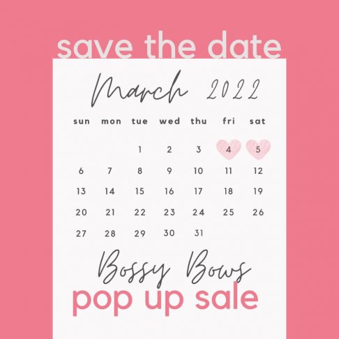 Bossy Bows Pop Up Sale