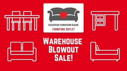 Houston Furniture Bank Warehouse Blowout Sale